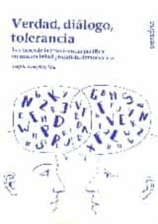 verdad, dialogo, tolerancia-teofilo gonzalez vila-9788415809388