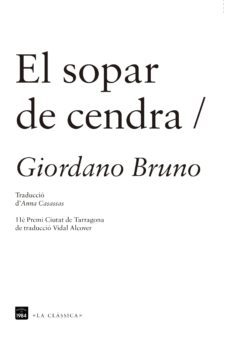 el sopar de cendra-giordano bruno-9788415835288