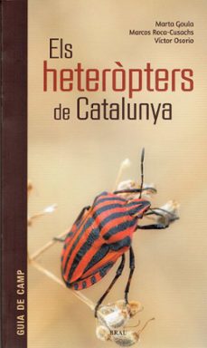 els heteropters de catalunya-marta goula-marcos roca cusachs-9788415885788