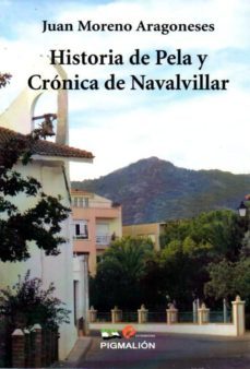 historia de pela y cronica de navalvillar-9788415916888