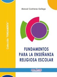 fundamentos para la enseñanza religiosa escolar-9788415969488