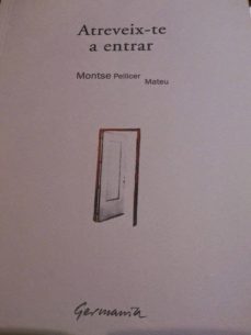 atreveix-te a entrar-montse pellicer-9788416044788