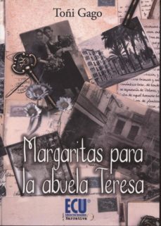 margaritas para la abuela teresa-antonia gago andreu-9788416113088