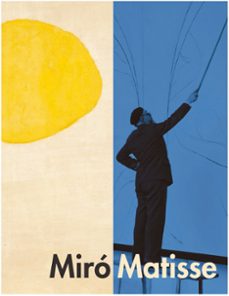 miro matisse. mes enlla de les imatges-remi labrusse-9788416411788