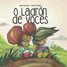 o ladron de voces-maria canosa-9788416456888