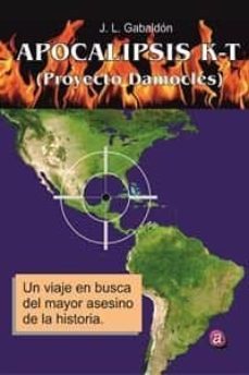 apocalipsis kt. proyecto damocles-jose luis gabaldon martinez-9788416532988