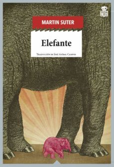 elefante-martin suter-9788416537488