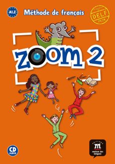 zoom 2: livre de l'eleve + cd a1.2-9788416657988