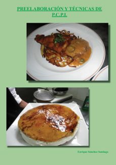 preelaboracion y tecnicas de p.c.p.i. cocina y gastronomia. (ebook)-enrique sánchez santiago-9788416663088