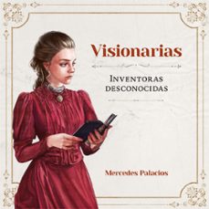 visionarias. inventoras desconocidas-9788416670888