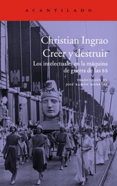 creer y destruir-christian ingrao-9788416748488