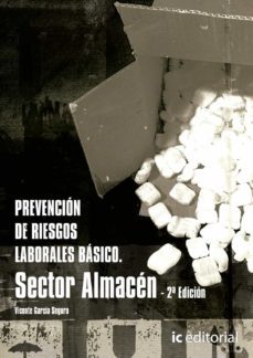 (i.b.d.) prevencion de riesgos laborales basico. sector almacen-vicente garcia segura-9788416758388