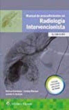 manual de procedimientos en radiologia intervencionista (5ª ed.)-krishna kandarpa-lindsay machan-janette durham-9788416781188