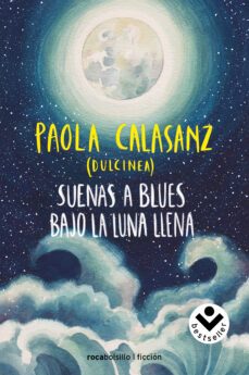 suenas a blues bajo la luna llena-9788416859788