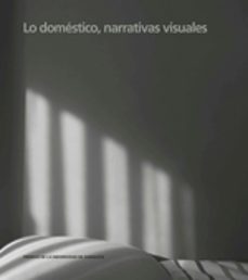 lo domestico, narrativas visuales-9788416935888