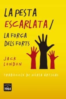 la pesta escarlata / la força dels forts-9788416987788