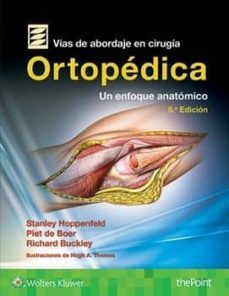 vias de abordaje de cirugia ortopedica un enfoque anatomico (2ª e dicion)-9788417033088