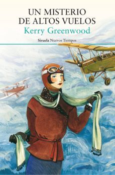 un misterio de altos vuelos-kerry greenwood-9788417041588
