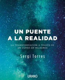 un puente a la realidad (ebook)-sergi torres-9788417180188