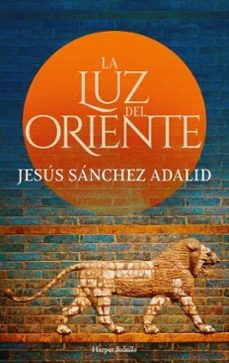 la luz del oriente-jesus sanchez adalid-9788417216788