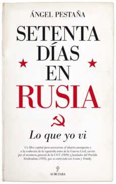 setenta dias en rusia: lo que yo vi-angel pestaña-9788417229788
