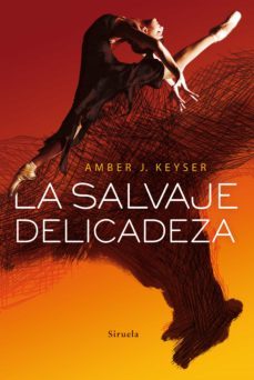 la salvaje delicadeza-amber j. keyser-9788417308988