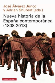 nueva historia de la españa contemporanea (1808-2018) (ebook)-adrian shubert-adrian (ed.) shubert-9788417355388