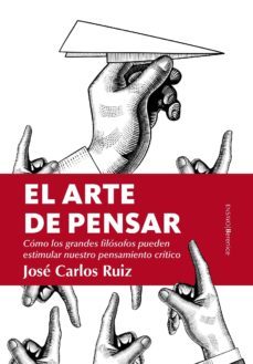 el arte de pensar (ebook)-jose carlos ruiz-9788417418588
