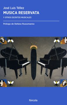 musica reservata y otros escritos de musica-jose luis tellez-9788417425388