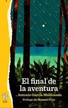 el final de la aventura-antonio garcia maldonado-9788417496388