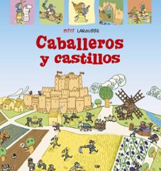 caballeros y castillos (3ª ed.) (mini larousse)-9788417720988
