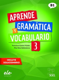 aprende gramatica y vocabulario 3 b1-9788417730888