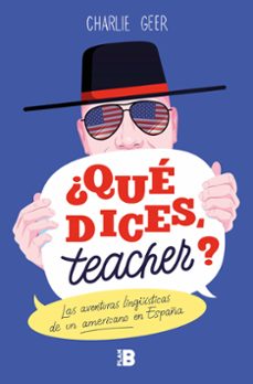 ¿que dices, teacher?-9788417809188
