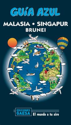 malasia, singapur y brunei 2020 (guia azul) (2ª ed.)-luis mazarrasa mowinckel-9788417823788