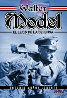 walter model-antonio muñoz lorente-9788417859688