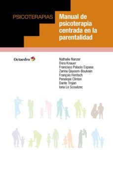 manual de psicoterapia centrada en la parentalidad (ebook)-nathalie nanzer-9788418083488