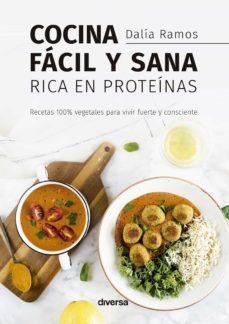 cocina facil y sana rica en proteinas (ebook)-dalia ramos-9788418087288