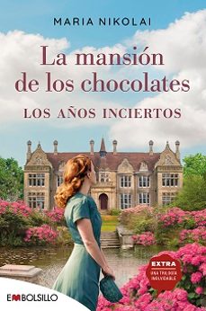 la mansion de los chocolates. los años inciertos (la mansion de l os chocolates 3)-9788418185588