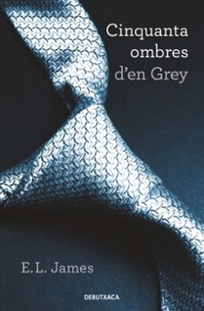 cinquanta ombres d en grey (cinquanta ombres 1)-e.l. james-9788418196188
