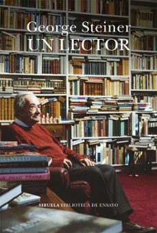 un lector-george steiner-9788418245688