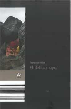 el delito mayor-francisco alba-9788418286988