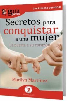 secretos para conquistar a una mujer-marilyn martinez-9788418429088