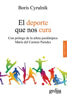el deporte que nos cura (ebook)-boris cyrulnik-9788418525988