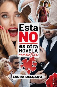 esta no es otra novela romantica-laura delgado-9788418539688