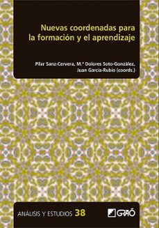 nuevas coordenadas para la formacion y el aprendizaje-pilar sanz cervera-maria dolores soto gonzalez-juan garcia rubio-9788418627088