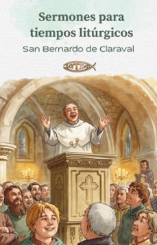 sermones para tiempos liturgicos (ebook)-san bernardo de claraval-9788418631788