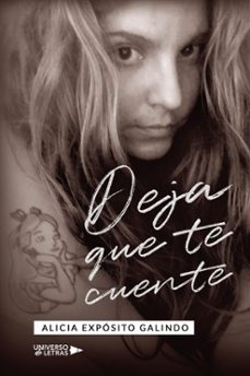 deja que te cuente (ebook)-alicia expósito galindo-9788418676888