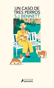 un caso de tres perros (su majestad, la reina investigadora 2)-9788418681288