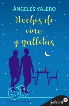noches de vino y galletas (de amor y otros vicios 3) (ebook)-angeles valero-9788418724688