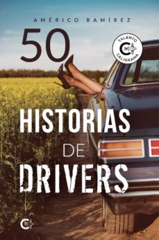 50 historias de drivers-americo ramirez-9788418787188